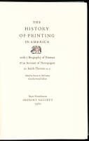 The History of Printing in America. With a Biography & an Account of Newspapers
