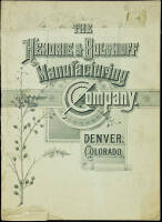 The Henrie & Bolthoff Manufacturing Company. Denver, Colorado, U.S.A. Manufacturers of Mining Machinery in All