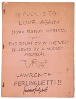 To Fuck Is To Love Again (Kyrie Eleison Kerista) - Or - The Situation in te West Followed by a Modest Proposal
