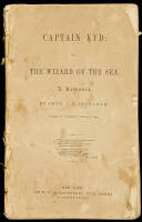 Captain Kyd; or, The Wizard of the Sea. A Romance