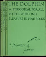 The Dolphin: A Periodical for All People Who Find Pleasure in Fine Books, Number 4, Parts 1-3