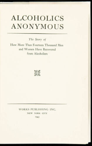 Alcoholics Anonymous: The Story of How More Than Fourteen Thousand Men and Women Have Recovered from Alcoholism