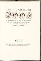 The Hundredth Book: A Bibliography of the Publications of the Book Club of California & A History of the Club