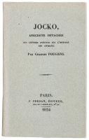 Jocko, Anecdote D&eacute;tach&eacute;e des Lettres In&eacute;dites sur l'Instinct des Animaux