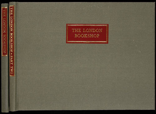 The London Bookshop: Being ... a Pictorial Record of the Antiquarian Book Trade: Portraits & Premises