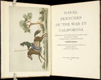 Naval Sketches of the War in California reproducing twenty-eight Drawings made in 1846-47 by William H. Meyers, Gunner on the U.S. Sloop-of-War Dale