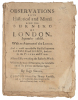 Observations both Historical and Moral upon the Burning of London, September 1666