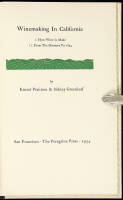 Winemaking in California: I. How Wine is Made. II. From the Missions to 1894