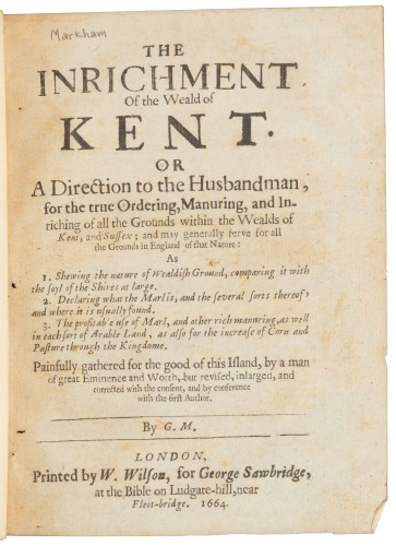 The Inrichment of the Weald of Kent. Or a Direction to the Husbandman...