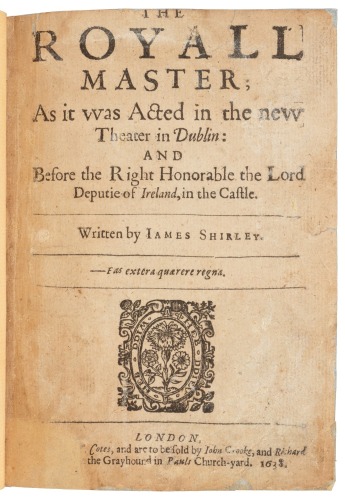 The Royall Master; As it was Acted in the New Theater in Dublin