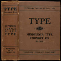 Book of Type Specimens. Comprising a Large Variety of Superior Copper-Mixed Types, Borders, Rules, Galleys, Printing Presses, Electric-Welded Chases, Paper and Card Cutters, Wood Goods, Bookbinding Machinery, Etc., Together with Information Valuable to th