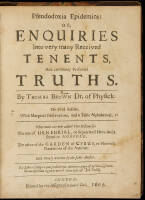 Pseudodoxia Epidemica: Or, Enquiries Into Very many Received Tenents, and Commonly Presumed Truths
