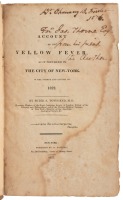 An Account of the Yellow Fever, as it Prevailed in the City of New York, in the Summer and Autumn of 1822.