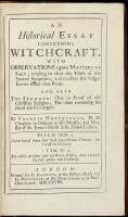 An Historical Essay Concerning Witchcraft. With Observations upon Matters of Fact; Tending to Clear the Texts of the Sacred Scriptures, and Confute the Vulgar Errors About that Point...