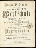 Zwote Erofnung der neuen mathematischen Werkschule Nicolaus Bions... [with] Dritte Erofnung der neuen mathematischen Werkschule Nicolaus Bions...