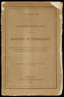 A defence of Dr. Charles T. Jackson's claims to the discovery of etherization. Containing testimony disproving the claims set up in favor of Mr. W. T. G. Morton, in the report of the trustees of the Massachusetts general hospital, and in no. 201 of Littel