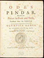 Odes of Pindar, With Several Other Pieces in Prose and Verse, Translated from the Greek. To which is prefixed a Dissertation on the Olympick Games