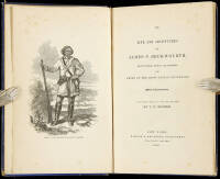 The Life and Adventures of James P. Beckwourth, Mountaineer, Scout, and Pioneer, and Chief of the Crow Nation of Indians