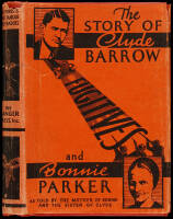 Fugitives The Story of Clyde Barrow and Bonnie Parker As Told by Bonnie's Mother Emma Parker, and Clyde's Sister, Nell Barrow Cowan