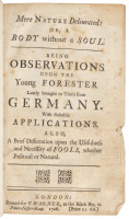 Mere Nature Delineated: Or, A Body without a Soul. Being Observations upon the Young Forester... Also, a Brief Dissertation upon the Usefulness and Necessity of Fools, Whether Political or Natural