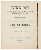 The Constitution of the United States... To Which is Added: The Citizen. A Guide to Naturalization = די קאָנסטיטוציע פון די פאַראייניגטע שטאַטען... מיט ביילאַגע: דער סיטיזען. אַ ווענווייזער ווי צו ווערען א סיטיזען