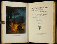 The Mountain Men and the Fur Trade of the Far West: Biographical Sketches of the Participants by Scholars of the Subject and with Introductions by the Editor.