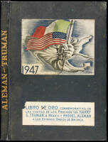 Libro de Oro Conmemorativo de las Visitas de los Presidentes Harry S. Truman a México y Miguel Aleman a lost Estados Unidos de América