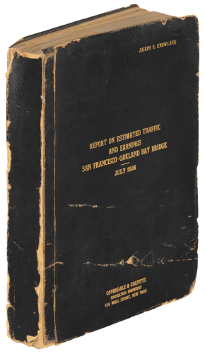 Report on Estimated Traffic and Earnings San Francisco-Oakland Bay Bridge -- July 29, 1936