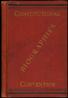 Biographical Sketches of the Delegates to the Convention to Frame a New Constitution for the State of California, 1878