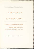 Mark Twain: San Francisco Correspondent - Selections from His Letters to the Territorial Enterprise: 1865-1866
