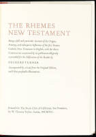 The Rhemes New Testament, Being a full and particular Account of the Origins, Printing, and subsequent Influences of the First Roman Catholic New Testament