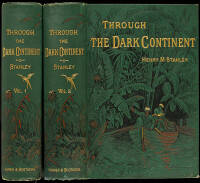 Through the Dark Continent; or, The Sources of the Nile, Around the Great Lakes of Equatorial Africa and Down the Livingstone River to the Atlantic Ocean.