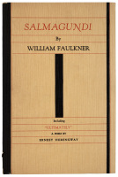 Salmagundi by William Faulkner and a Poem by Ernest Hemingway
