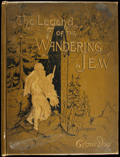 The Legend of the Wandering Jew: A Series of Twelve Designs