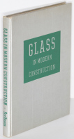 Glass in Modern Construction: Its Place in Architectural Design and Decoration