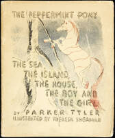 The Peppermint Pony. [and] The Sea, the Island, the House, the Boy and the Girl