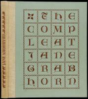 The Compleat Jane Grabhorn: A Hodge-Podge of Typographical Ephemera, Three Complete Books, Broadsides, Invitations: Greetings, Place Cards, &c.