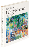 The Prints of LeRoy Neiman: A Catalogue Raisonne of Serigraphs and Etchings 1980-1990
