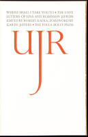 Where Shall I Take You To: The Love Letters of Una and Robinson Jeffers