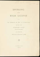 Drinking and High License. An Address by Mr. A.S. Hallidie Before the Century Club of San Francisco (by invitation) Wednesday, September 10, 1890