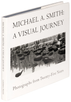 Michael A. Smith: A Visual Journey
