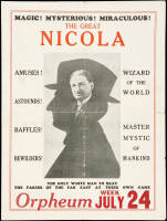 Magic! Mysterious! Miraculous! The Great Nicola...Orpheum Week July 24