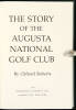 The Story of the Augusta National Golf Club