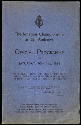 The [British] Amateur [Golf] Championship at St. Andrews, Official Programme for Saturday, 30th May, 1936. Final day issue