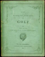 A Few Rambling Remarks on Golf, with the Rules as laid down by the Royal and Ancient Club of St. Andrews