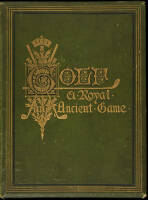 Golf: A Royal & Ancient Game