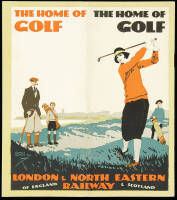 The Home of Golf: London & North Eastern Railway, of England & Scotland