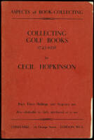 Collecting Golf Books 1743-1938: Aspects of Book Collecting