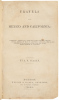 Travels in Mexico and California: Comprising a Journal of a Tour from Brazos Santiago, Through Central Mexico, by Way of Monterey, Chihuahua, the Country of the Apaches, and the River Gila, to the Mining Districts of California - 3