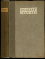 Golfers' Treasures, Being an Alphabetical Arrangement of Theories and Hints from Great Golfers